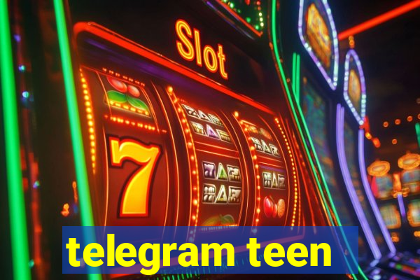 telegram teen -18